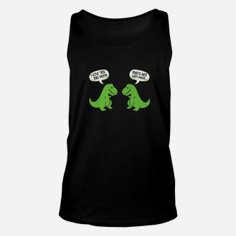 Funny Trex Shirt I Love You So Much For Daddy Unisex Tank Top - Seseable