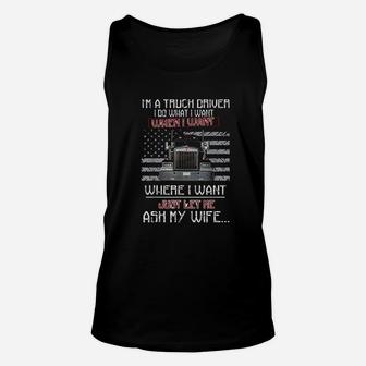 Funny Truck Driver Husband Ask My Wife Trucker Gift Unisex Tank Top - Seseable