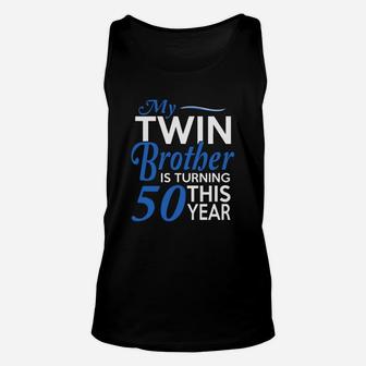 Funny Twin Brother 50th Birthday Birth Year Unisex Tank Top - Seseable