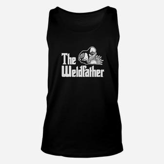 Funny Welding The Weldfather, dad birthday gifts Unisex Tank Top - Seseable