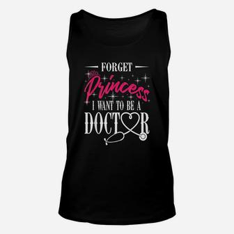 Future Doctor Forget Princess I Want To Be A Doctor Unisex Tank Top - Seseable