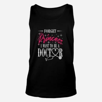 Future Doctor Forget Princess I Want To Be A Doctor Unisex Tank Top - Seseable