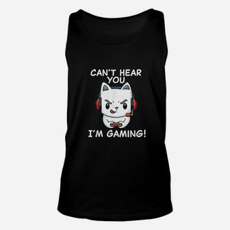 Gamer Cat With Headphones Cant Hear You Im Gaming Unisex Tank Top - Seseable