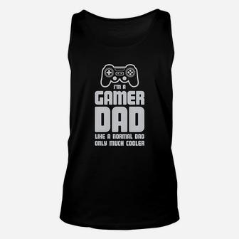 Gamer Dad Gift For Father Cool Dads Gaming Unisex Tank Top - Seseable