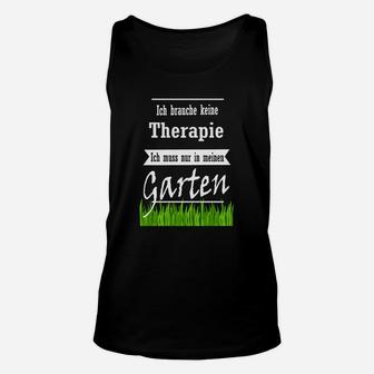Gartentherapie Lustiges Unisex TankTop Therapie im Garten Bedarf - Seseable