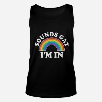 Gay Pride Men Women Lgbt Rainbow Sounds Gay I Am In Unisex Tank Top - Seseable