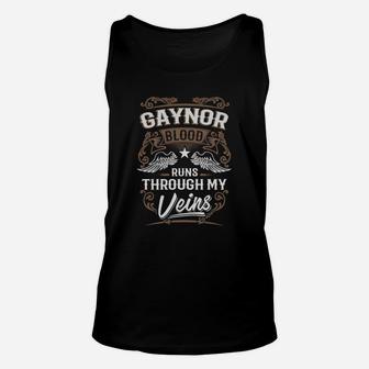 Gaynor Blood Runs Through My Veins Legend Name Gifts T Shirt Unisex Tank Top - Seseable