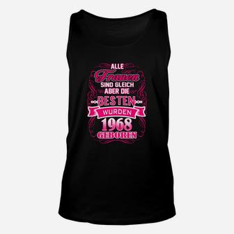 Geburtsjahr 1968 Retro Unisex TankTop, Damen Unisex TankTop Besten Frauen - Seseable