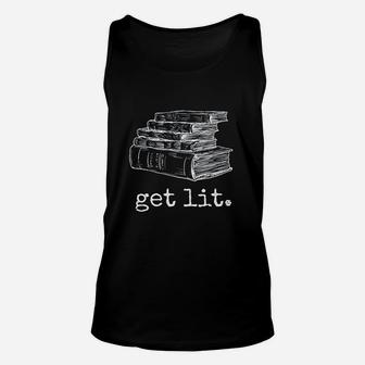 Get Lit With Books Funny Meme Unisex Tank Top - Seseable