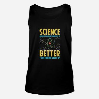 Gifts For Science Teachers Advocates Gifts With Sayings Unisex Tank Top - Seseable