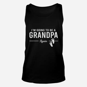 Going To Be A Grandpa Again Promoted To Grandpa Unisex Tank Top - Seseable