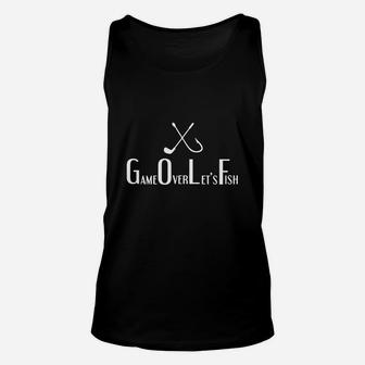 Golf Game Over Let's Fish Tshirt For Golf And Fishing Lovers Unisex Tank Top - Seseable