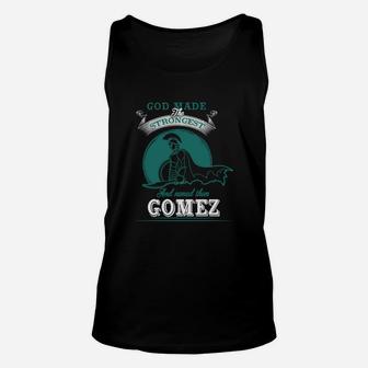 Gomez Shirt, Gomez Family Name, Gomez Funny Name Gifts T Shirt Unisex Tank Top - Seseable