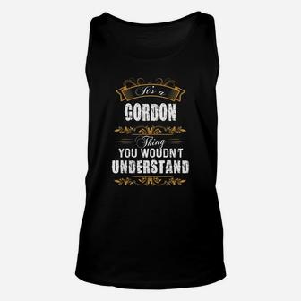 Gordon Name Shirt, Gordon Funny Name, Gordon Family Name Gifts T Shirt Unisex Tank Top - Seseable