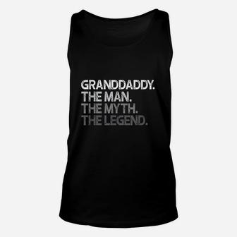 Granddaddy The Man The Myth The Legend Unisex Tank Top - Seseable