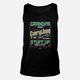 Grandpa Knows Everything Funny Grandpa Fathers Day Gifts Unisex Tank Top - Seseable