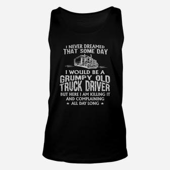 Grumpy Old Truck Driver Unisex Tank Top - Seseable