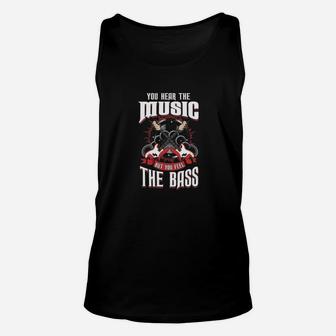 Guitar You Hear The Music But You Feel The Bass Unisex Tank Top - Seseable