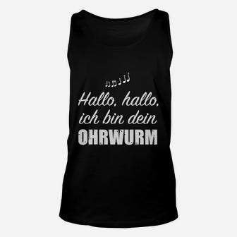 Hallo Hallo Ich Bin Dein Ohrwurm TankTop - Seseable