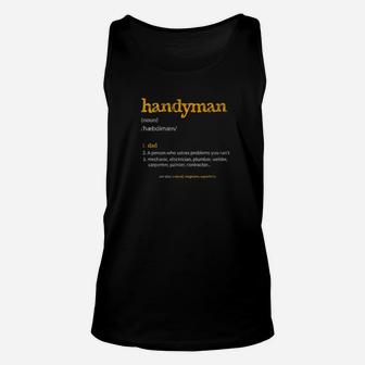 Handyman Definition Dad Family Father Distressed Shirt Unisex Tank Top - Seseable