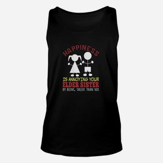 Happiness Annoying Eldest Sister Taller Than Her Funny Gift Unisex Tank Top - Seseable