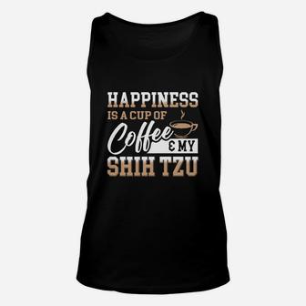 Happiness Is A Cup Of Coffee And My Shih Tzu Unisex Tank Top - Seseable