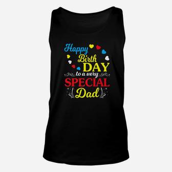 Happy Birth Day To A Very Special Dad Father Papa Unisex Tank Top - Seseable
