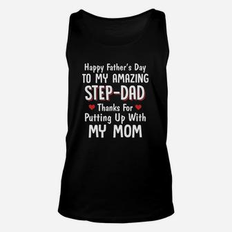 Happy Fathers Day To My Amazing Step Dad Thanks Unisex Tank Top - Seseable