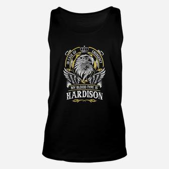 Hardison In Case Of Emergency My Blood Type Is Hardison -hardison T Shirt Hardison Hoodie Hardison Family Hardison Tee Hardison Name Hardison Lifestyle Hardison Shirt Hardison Names Unisex Tank Top - Seseable