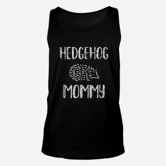 Hedgehog Hedgehog Mommy Vintage Gifts For Mom Unisex Tank Top - Seseable