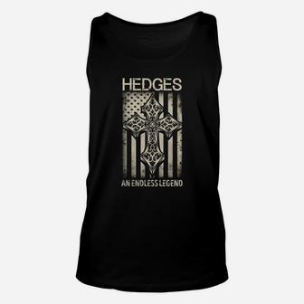 Hedges An Endless Legend Name Shirts Unisex Tank Top - Seseable
