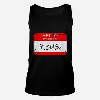 Hello My Name Is Zeus Funny Halloween Greek Gods Unisex Tank Top - Seseable