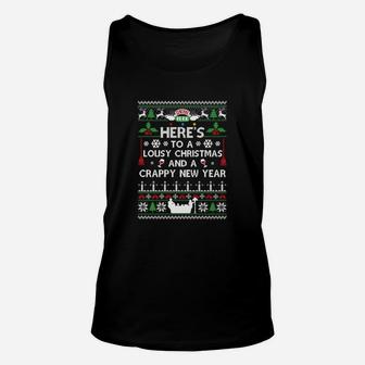Here's To A Lousy Christmas And A Crappy New Year Ugly Christmas Unisex Tank Top - Seseable