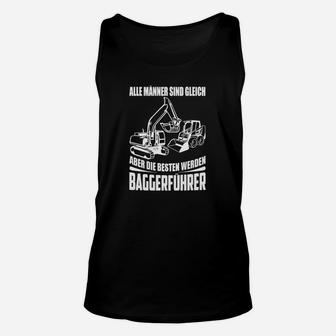 Herren Unisex TankTop Baggerführer Spruch, Motiv für Baumaschinenfans - Seseable