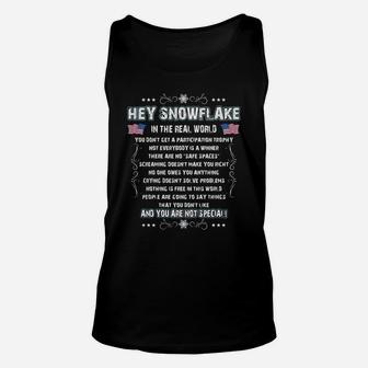 Hey Snowflake In The Real World Shirt Hoodie Tank Top Unisex Tank Top - Seseable