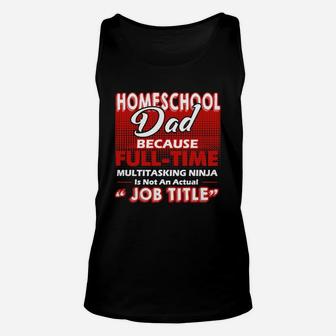 Homeschool Dad Shirt T-shirt Unisex Tank Top - Seseable