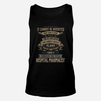 Hospital Pharmacist Forever Job Title Shirts Unisex Tank Top - Seseable