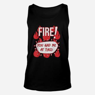 Hot Sauces Group Halloween Fire Sauce You Had Me At Taco Unisex Tank Top - Seseable