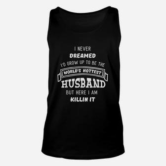 Hottest Husband Cute Funny Fathers Day Gift From Wife Unisex Tank Top - Seseable