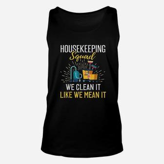 Housekeeping Humor Cleaning Squad Housekeeper Gift Unisex Tank Top - Seseable