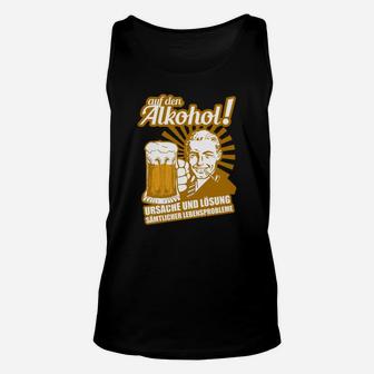 Humorvolles Bier-Zitat Unisex TankTop, Alkohol als Ursache & Lösung Lebensprobleme - Seseable