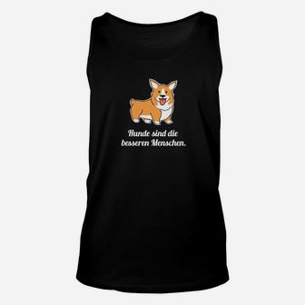 Hunde Sind Die Besseren Menschen TankTop - Seseable