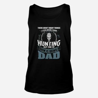 Hunting Dad T Shirt Funny Fathers Day Gift Unisex Tank Top - Seseable