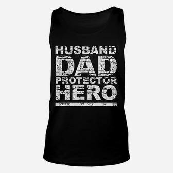 Husband Dad Protector Hero Fathers Day Daddy Parenthood Unisex Tank Top - Seseable