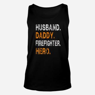 Husband Daddy Firefighter Unisex Tank Top - Seseable
