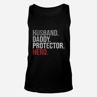Husband Daddy Protector Hero Cool Father Dad Unisex Tank Top - Seseable