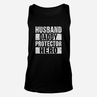 Husband Daddy Protector Hero Fathers Day Shirt Unisex Tank Top - Seseable