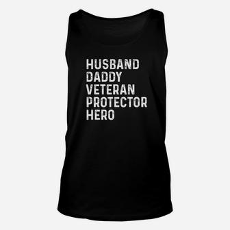 Husband Daddy Veteran Dad Protector Hero Fathers Day Gifts Premium Unisex Tank Top - Seseable