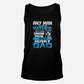 Husky Dad Dog Lovers Fathers Day Funny Gif Unisex Tank Top - Seseable