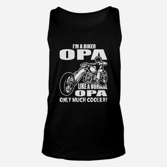 I Am A Biker Opa Like A Normal Opa Only Much Cooler Unisex Tank Top - Seseable